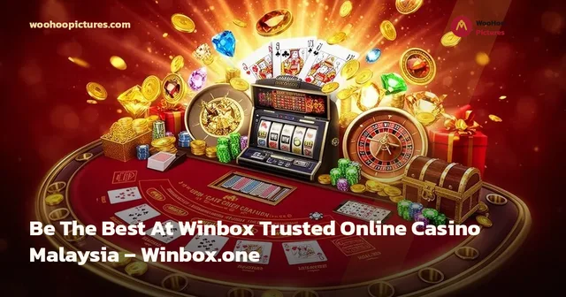 Be The Best At Winbox Trusted Online Casino Malaysia – Winbox.one cover image