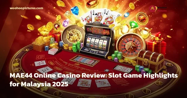 MAE44 Online Casino Review: Slot Game Highlights for Malaysia 2025 cover image