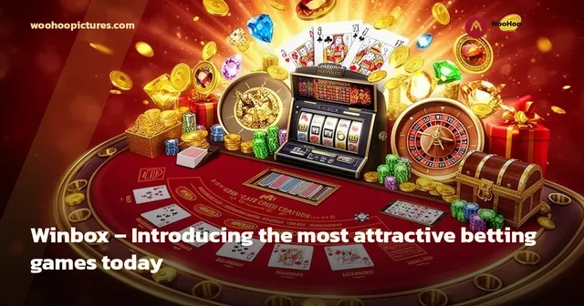 Winbox – Introducing the most attractive betting games today cover image